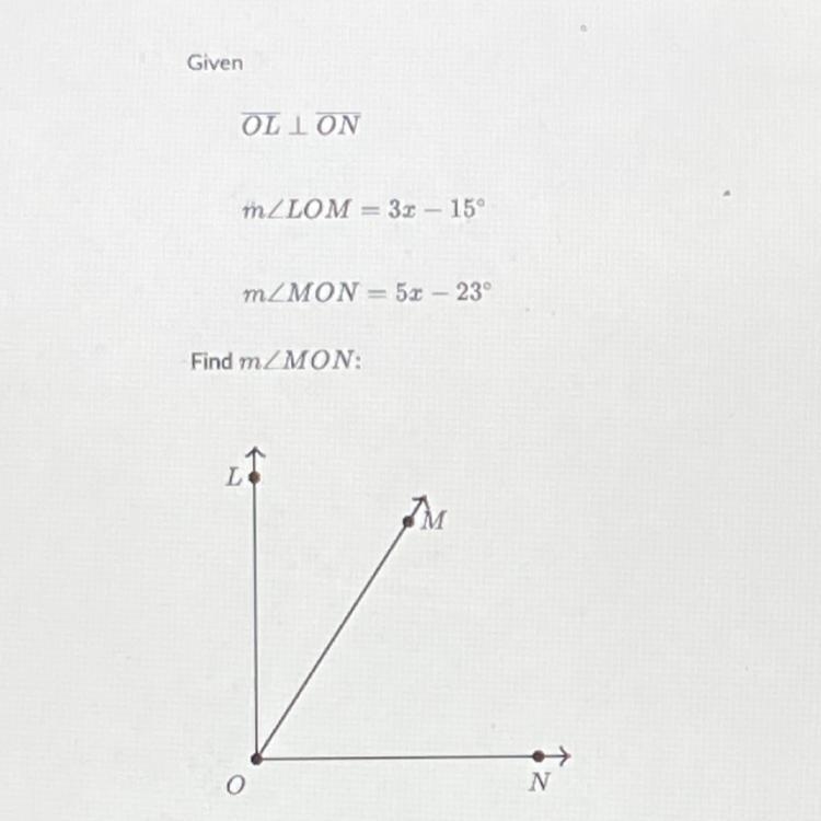 MZLOM= 3x – 15° mZMON = 5x – 23° Find mZMON:-example-1