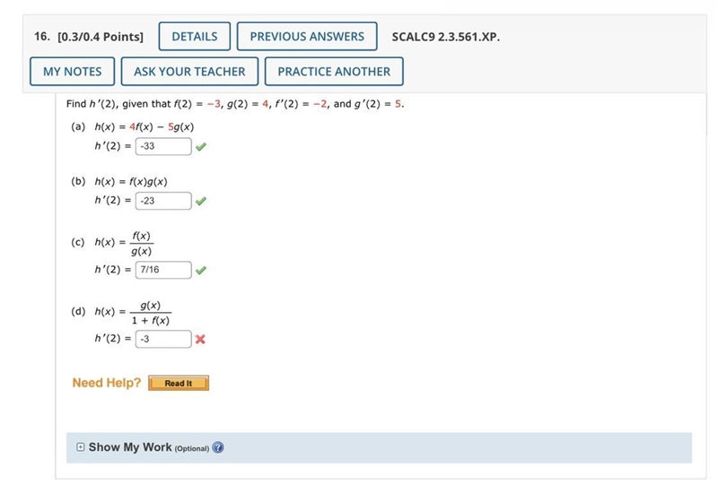 Find h ′(2), given that f(2) = −3, g(2) = 4, f ′(2) = −2,and g ′(2) = 5. I only need-example-1