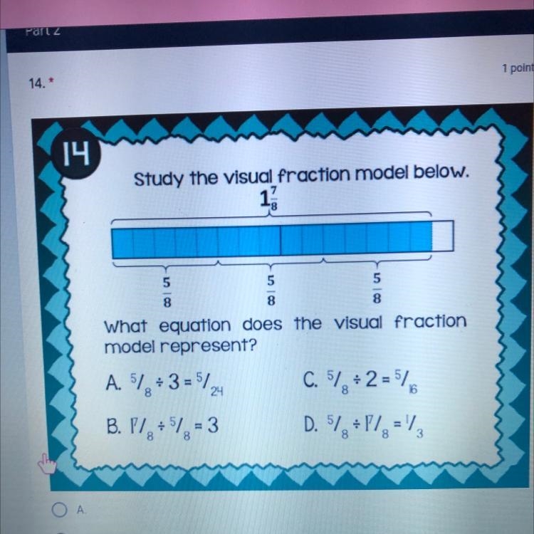 Study the visual fraction below. Is it A,B,C, or D?-example-1