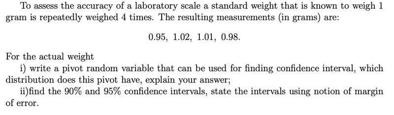 To assess the accuracy of a laboratory scale a standard weight that is known to weigh-example-1