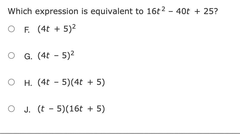 Which expression is equivalent to 16t2 – 40t + 25?-example-1