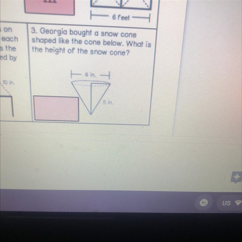 Georgia brought a snow cone shaped like the cone below what is the height of the snow-example-1