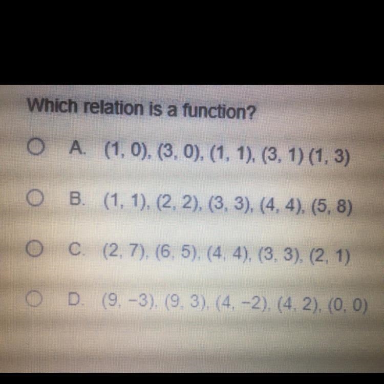 Which relation is a function? A. (1.0), (3.0), (1, 1), (3, 1)(1.3) acation O B. (1, 1), (2, 2), (3, 3), (4,4), (5,8) O-example-1