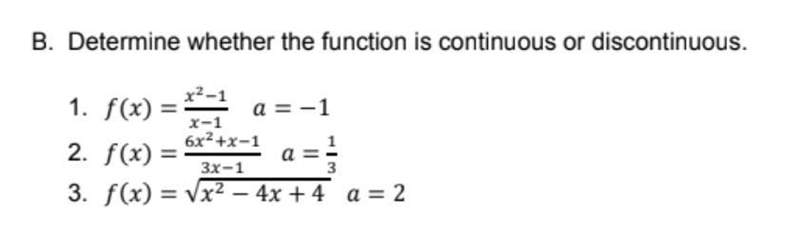 Determine whether the function is continuous or discontinuous.-example-1