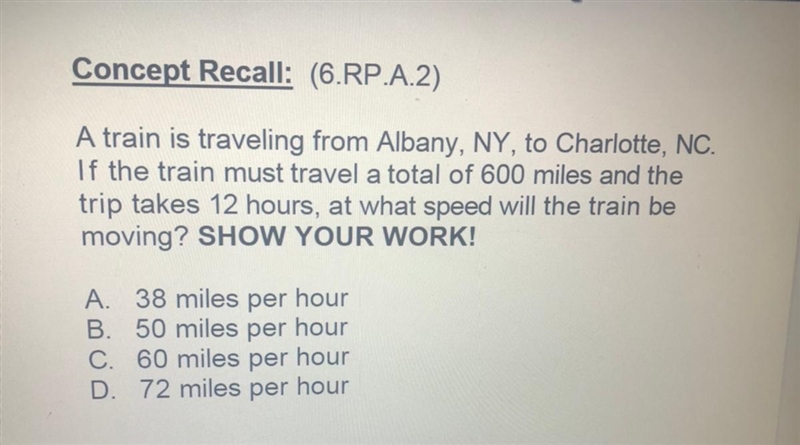 Concept Recall: (6.RP.A.2) A train is traveling from Albany, NY, to Charlotte, NC-example-1