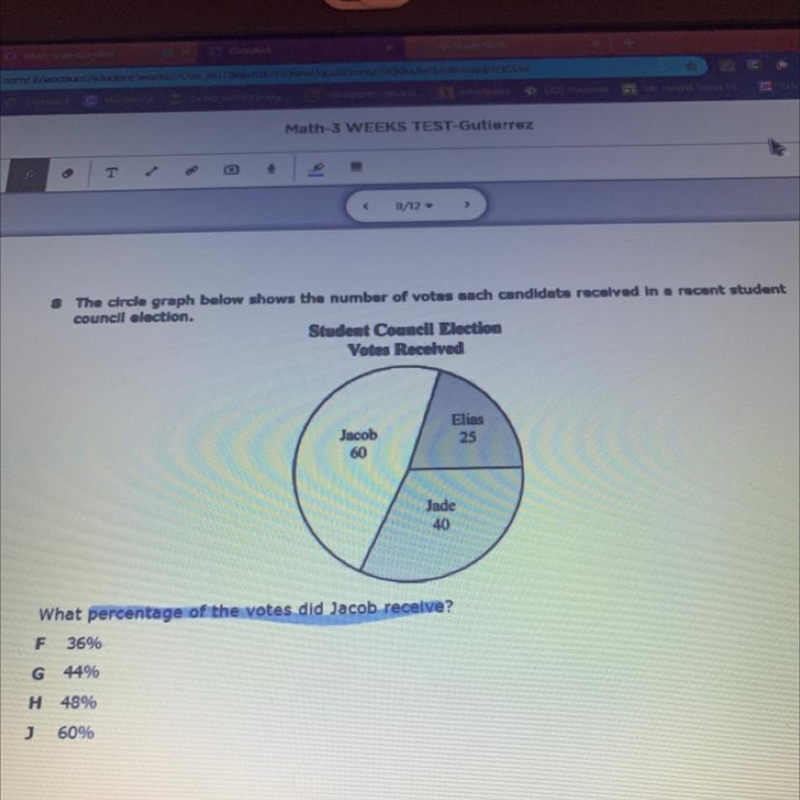 8 The circle graph below shows the number of votes each candidate received in a recent-example-1