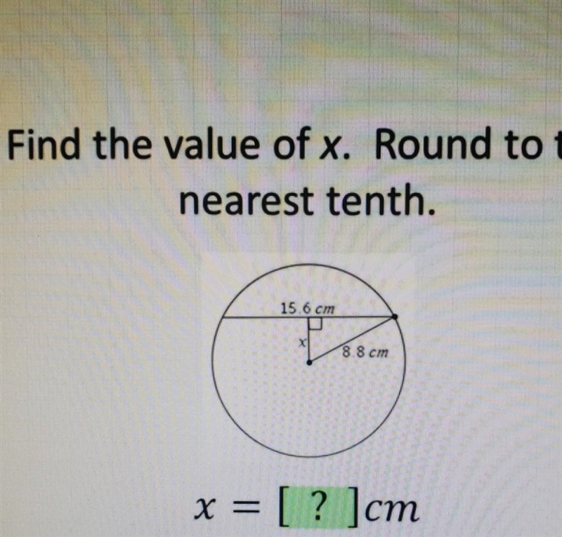 Find the value of x. Round to the nearest tenth. Chords and Arcs​-example-1