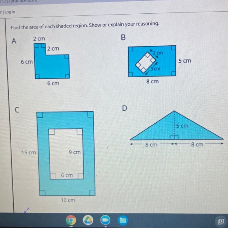 Problem 2 Find the area of each shaded region. Show or explain your reasoning. A 2 cm-example-1