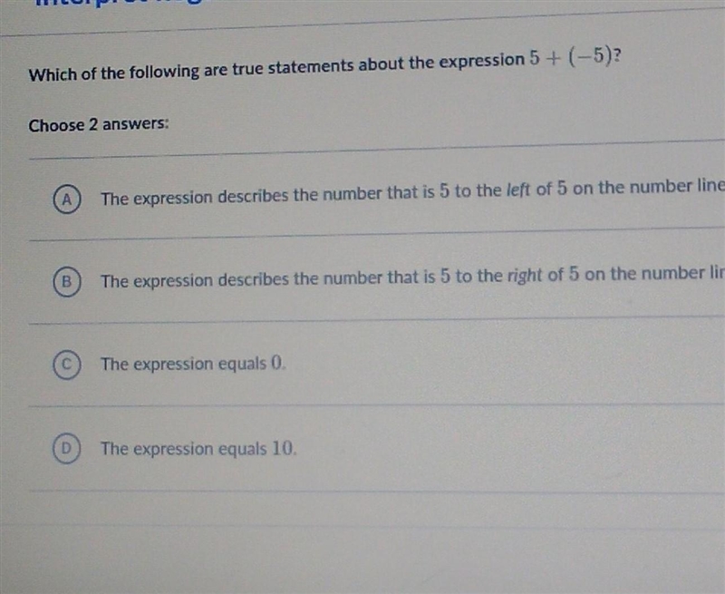 Which of the following are true statements about the expression 5 + (-5)?​-example-1