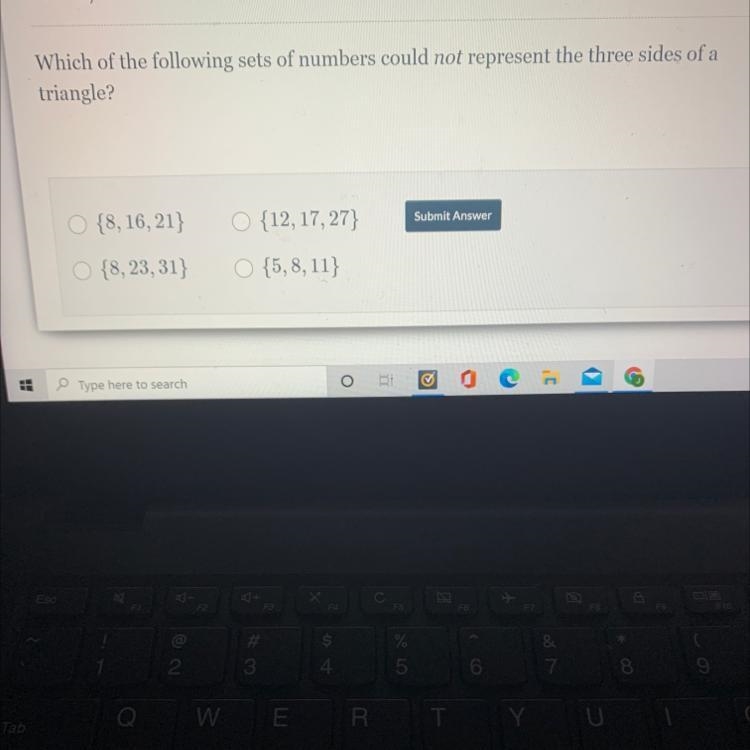 I NEED HELP FAST! Which of the following sets of numbers could not represent the three-example-1