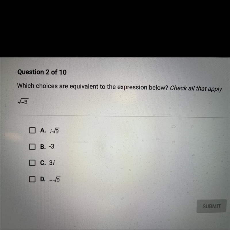 Which choices are equivalent to the expression below? √-9-example-1