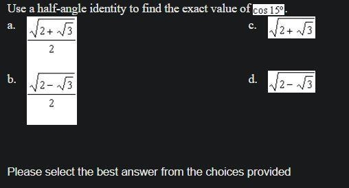 Use a half-angle identity to find the exact value of cos 15-example-1