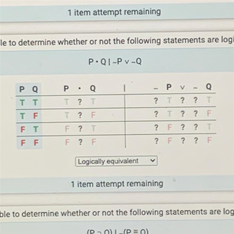 Create truth table to determine whether or not the following statements are logically-example-1