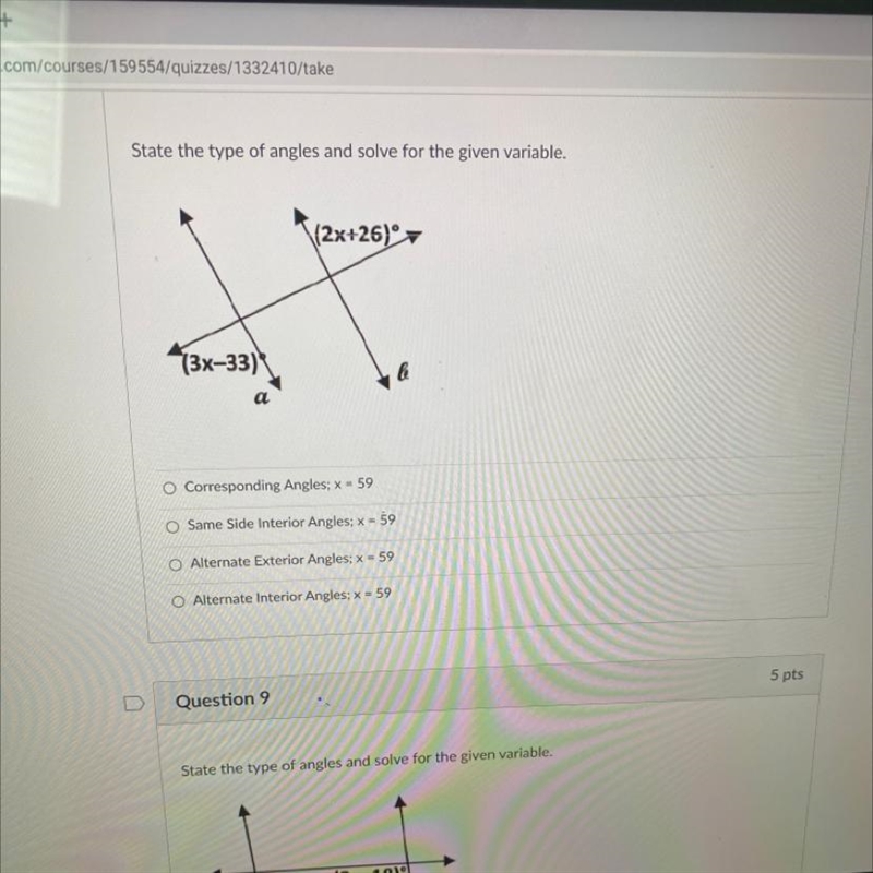 State the type of angles and solve for the given variable. (2x+26) (3x-33) & a-example-1