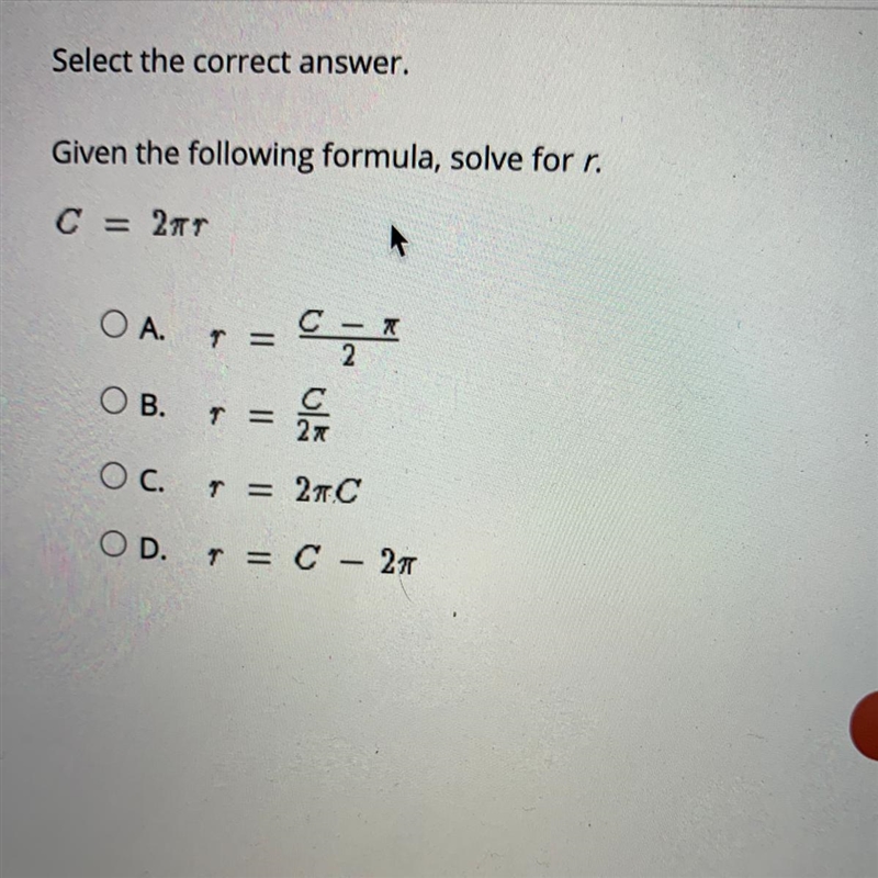 HELP ASAPP!!!Select the correct answer. Given the following formula, solve for r. C-example-1