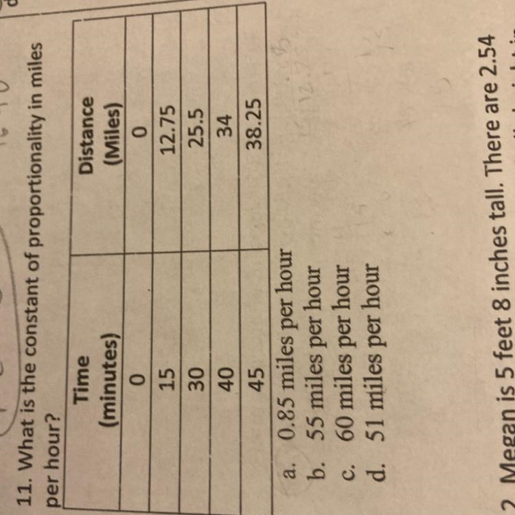 What is the constant of proportionality in miles per hour? a.) 0.85 miles per hour-example-1