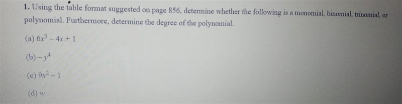 Is 6x³- 4x+1 a binomial or trinomial?​-example-1