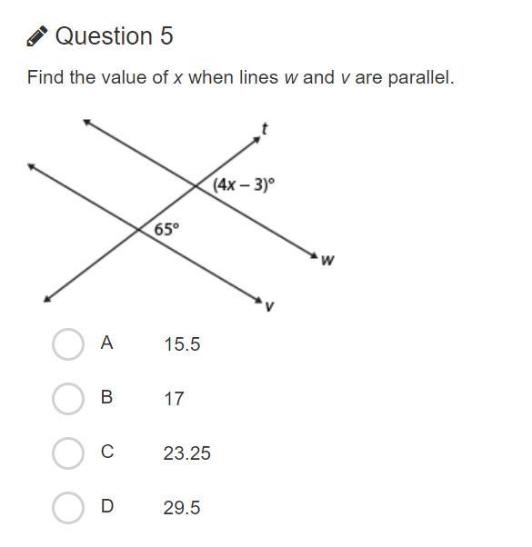 Find the value of x when lines w and v are parallel. A 15.5 B 17 C 23.25 D 29.5-example-1