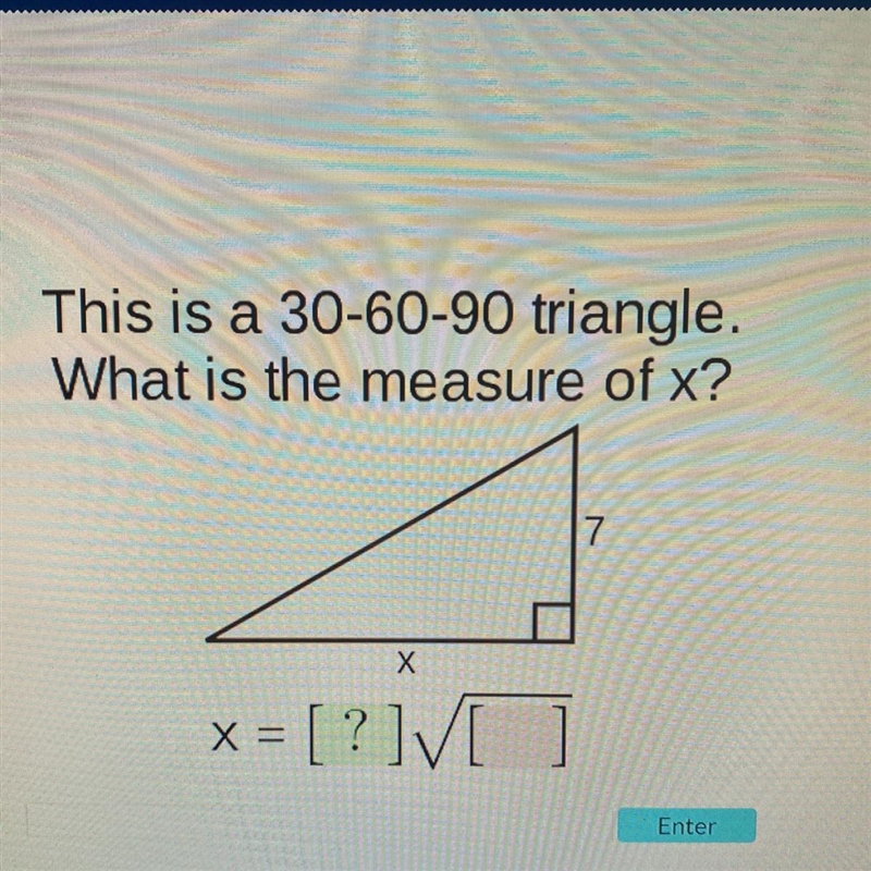 This is a 30-60-90 triangle. What is the measure of x?-example-1