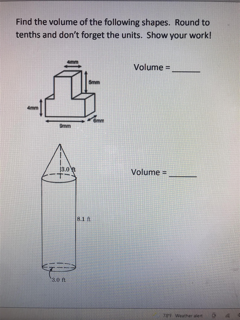 Find the volume of the following shapes. Round to tenths and don’t forget the units-example-1