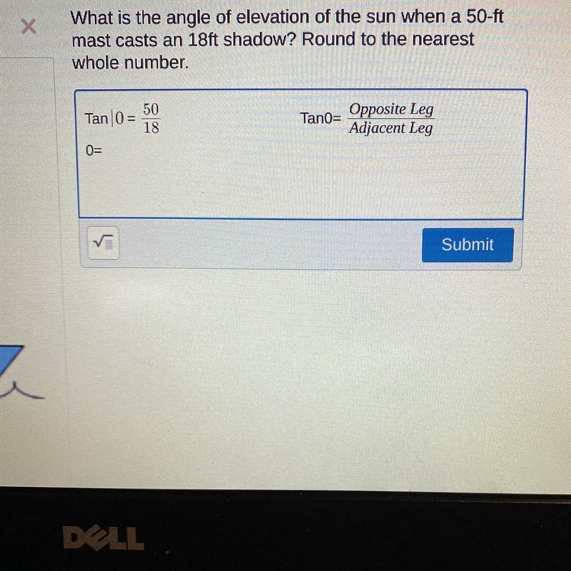 X What is the angle of elevation of the sun when a 50-ft mast casts an 18ft shadow-example-1