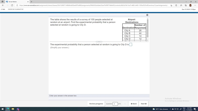 The table shows the results of a survey of 100 people selected at random at an airport-example-1