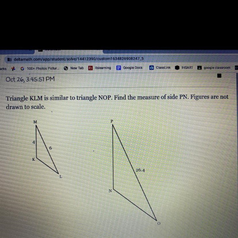 Triangle KLM is similar to triangle NOP. Find the measure of side PN. Figures are-example-1