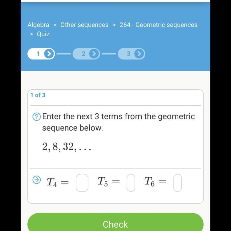 Enter the 3 next terms from the geometric sequence below 2,8,32-example-1