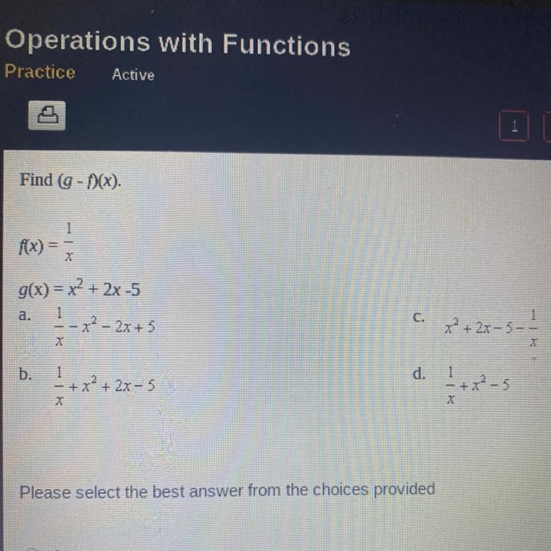 Find(g-f)(x) f(x)=1/x g(x)=x^2+2x-5 a. 1/x-x^2-2x+5 b.1/x+x^2+2x-5 c.x^2+2x-5-1/x-example-1