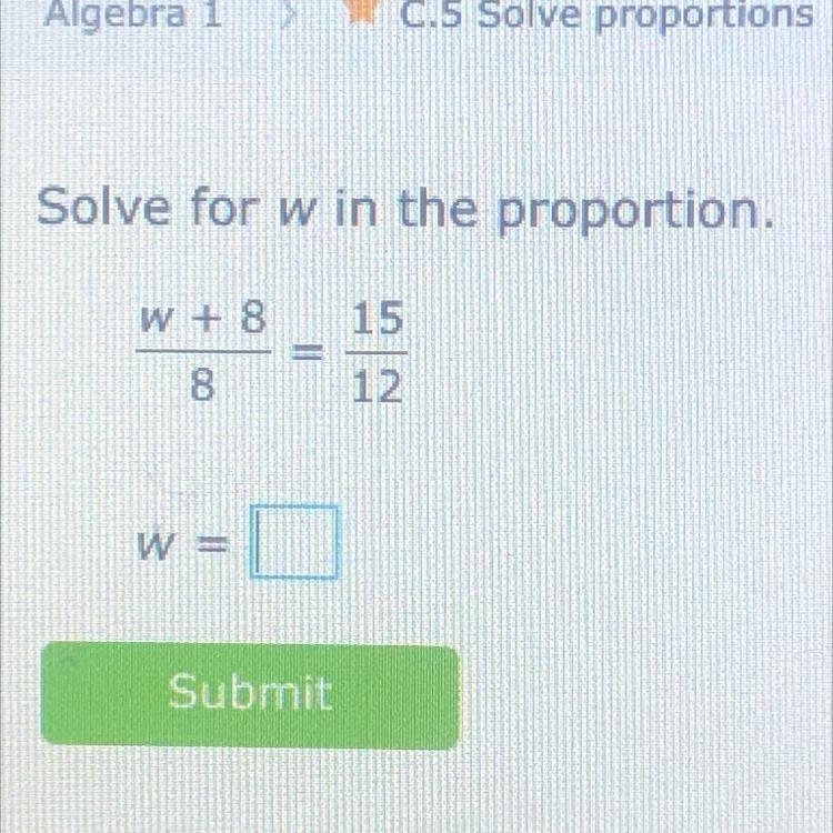 Solve for w in the proportion-example-1