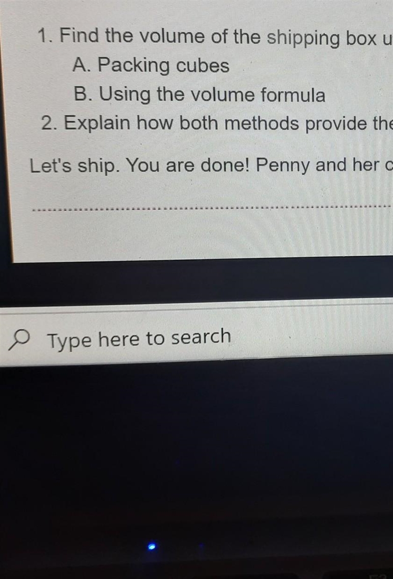 Part 3: The Space Inside! 1. Find the volume of the shipping box using the two methods-example-1