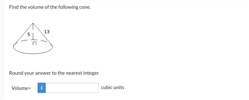 Find the volume of the following cone. Round your answer to the nearest integer.-example-1