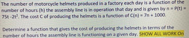 The number of motorcycle helmets produced in a factory each day is a function of the-example-1