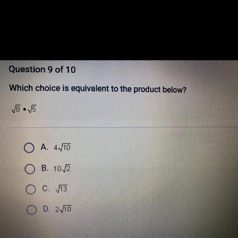 Which choice is equivalent to the product below? V8,5 O A. 4/10 O B. 10-12 C. 13 O-example-1