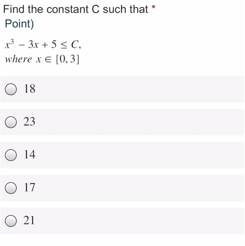 Find the constant C such that x ^ 3 - 3x + 5 <= C where x in[0,3] 18 23 14 17 21-example-1