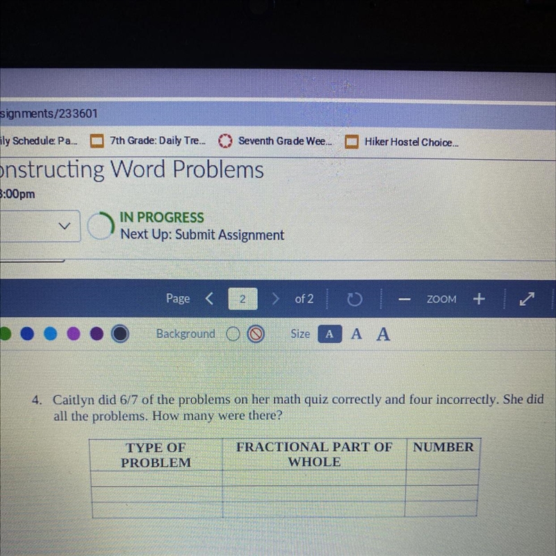 4. Caitlyn did 6/7 of the problems on her math quiz correctly and four incorrectly-example-1