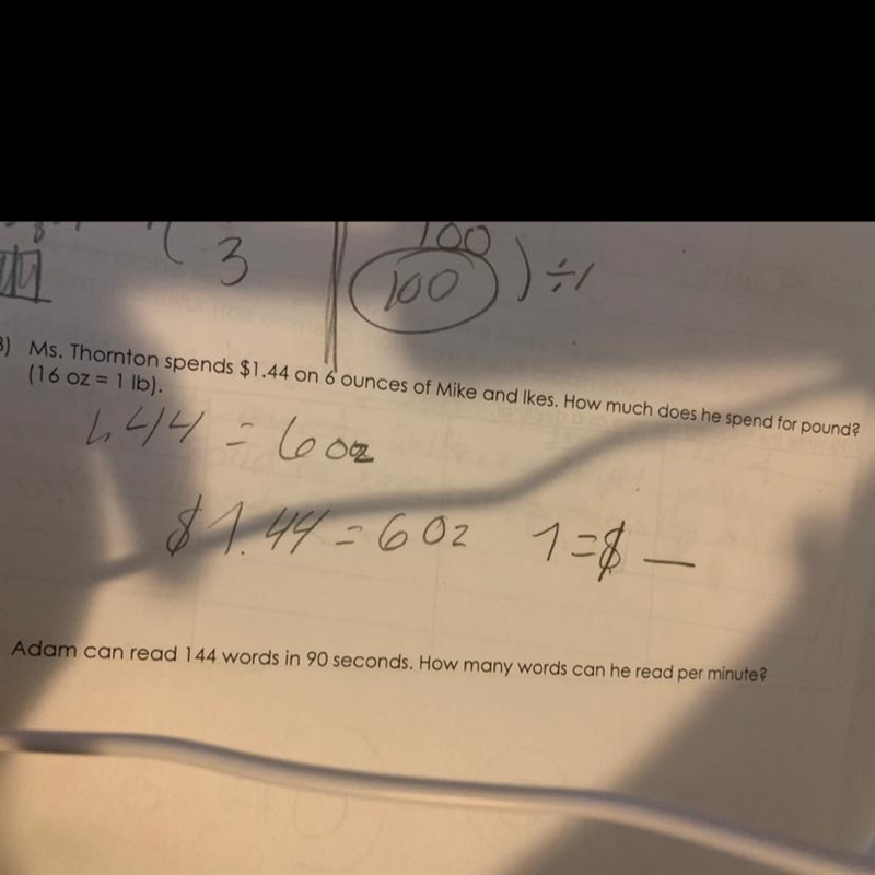 3) MS. Thomton spends $1.44 on 6 ounces of Mike and lkes. How much does he spend for-example-1