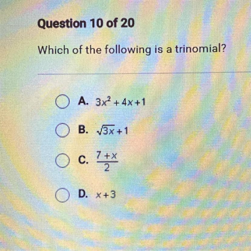 Which of the following is a trinomial?-example-1