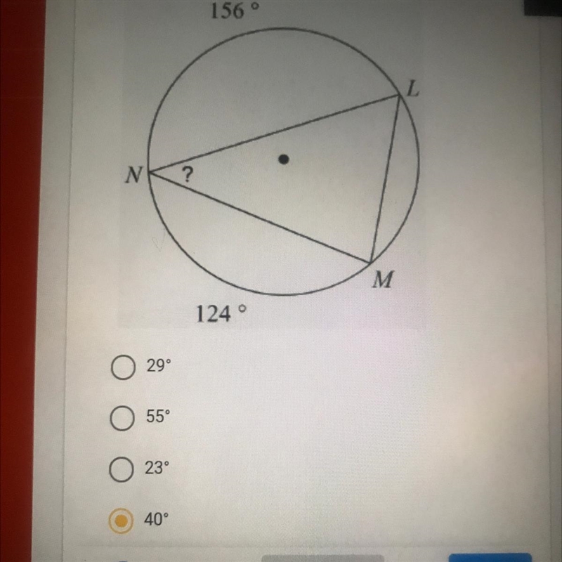 1. Find the measure of the given angle. All changes saved 156 L N ? M M 124 ° 29° 55° 23° 40°-example-1