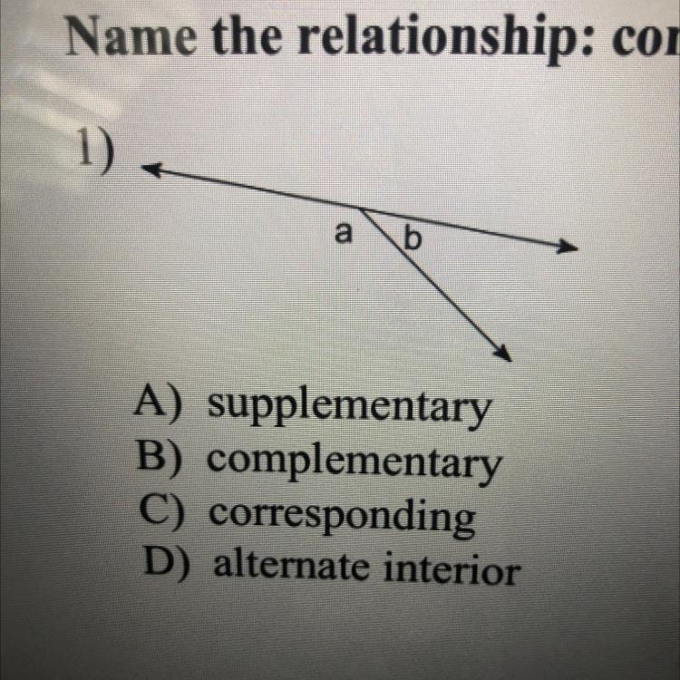 POSSIBLE Name the relationship: complementary, supplementary, vertical, or adjacent-example-1