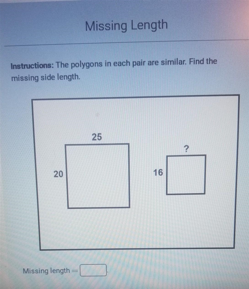 The polygons in each pair are similar. find the missing side length​-example-1