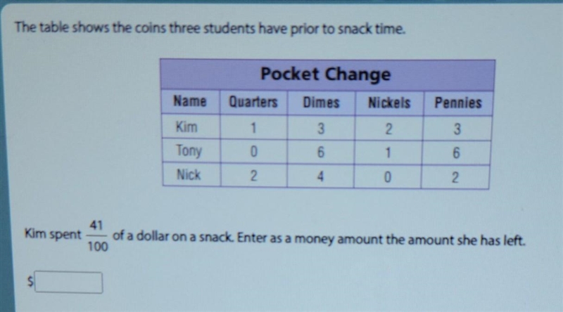 $? Kim spent 41/100 ​-example-1