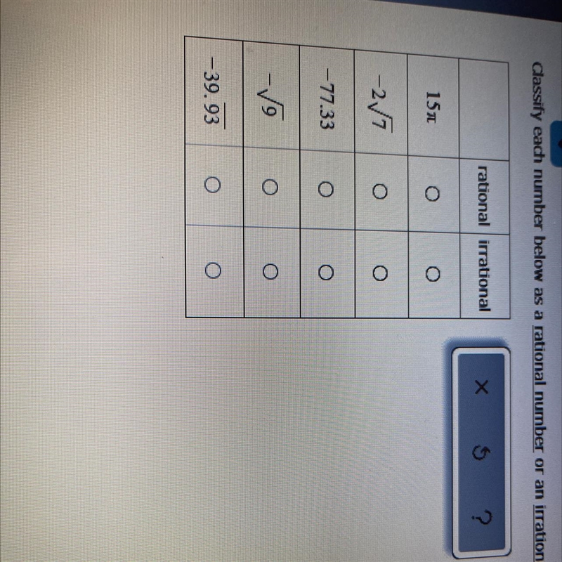 Nal or irrational Classify each number below as a rational number or an irrational-example-1