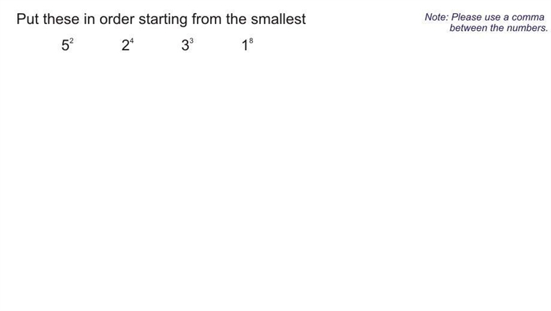 Put these in order starting from the smallest 5' 2° 1' Note: Please use a comma between-example-1