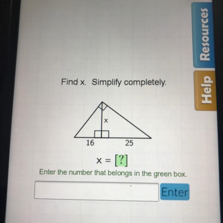 Find x. Simplify completely. 16 25 X =[?]-example-1