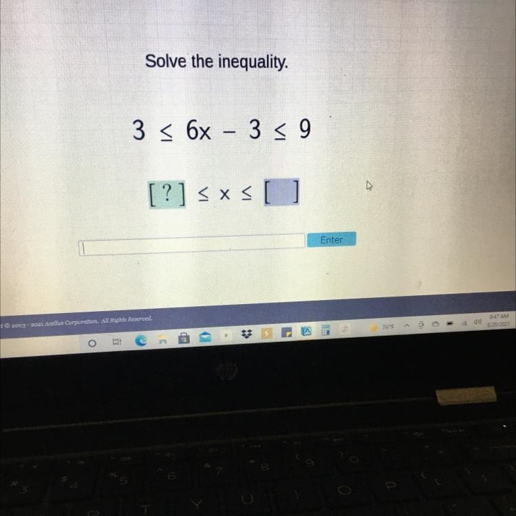 Please help Solve the inequality. 3 < 6x – 3 5 9 [?] = x= []-example-1