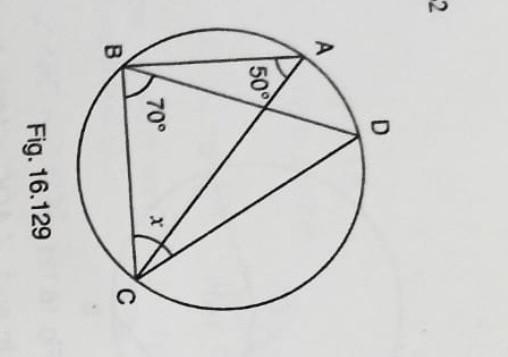 D А 50° 70° x B Fig. 15.128 (x) please help me​-example-1