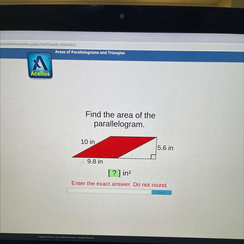 Find the area of the parallelogram. 10 in 15.6 in 9.8 in [?] in2 Enter the exact answer-example-1