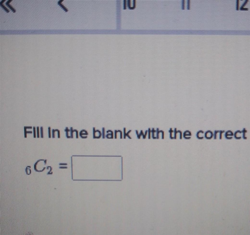 Help omg!! fill in the blank with the correct response. 6C2​-example-1