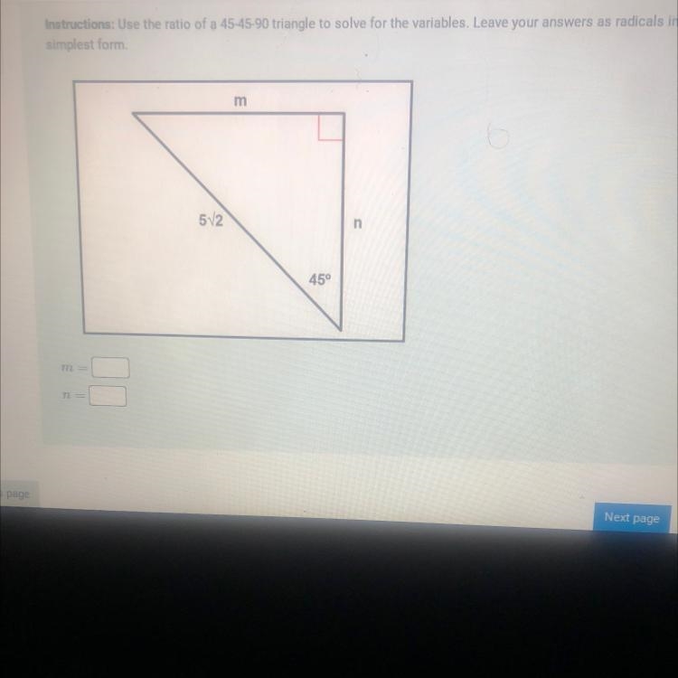 Use the ratio of a 45-45-90triangle to solve for the variables. Make sure to simplify-example-1